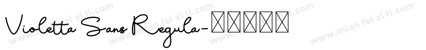 Violetta Sans Regula字体转换